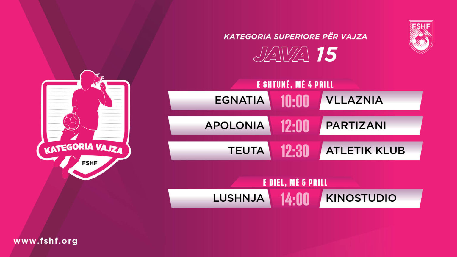 Kategoria Superiore për femra  Gara për  Final 4  më e hapur se kurrë  java e 15 të dhuron ndeshje delikate