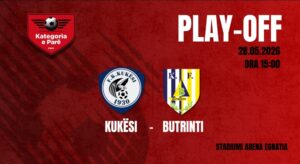 Kategoria e Parë  Përcaktohet data dhe stadiumi i ndeshjes play off mes Kukësit dhe Butrintit