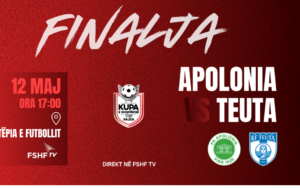 Kupa e Shqipërisë për vajza  Finalja Apolonia Teuta luhet të martën në  Shtëpinë e Futbollit 