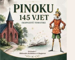 Pinoku 145 vjeçar në ekspozitën e qendrës  Sotir Kolea 