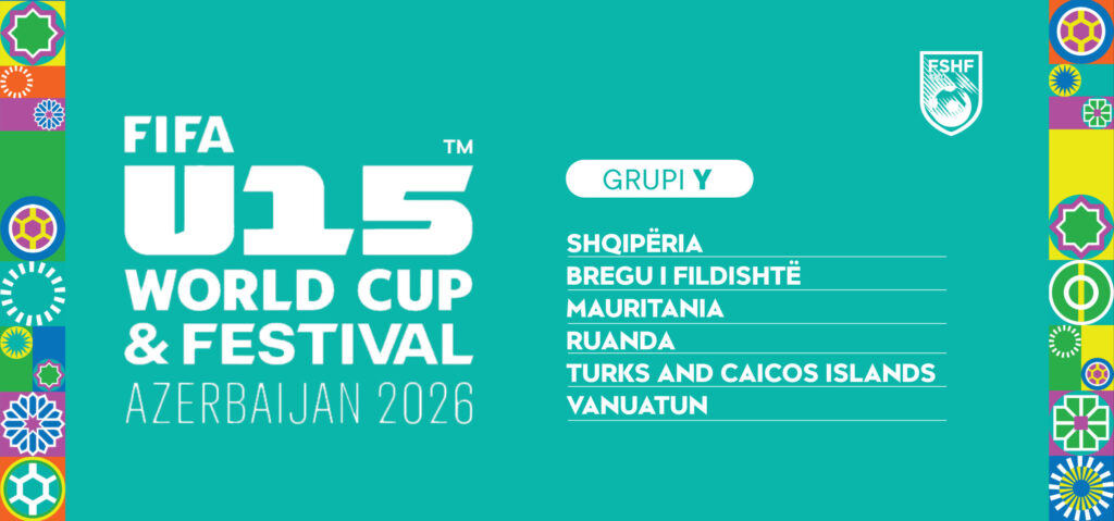FIFA World Cup Festival 2026  Shqipëria U 15 merr pjesë në edicionin e parë në Azerbajxhan